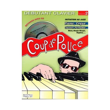 Denis Roux/Thierry Jan - Débutant - Claviers Jazz (ancienne édition) - Piano - Recueil + CD