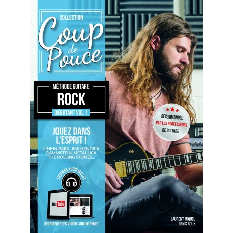 Denis Roux - Coup De Pouce Méthode Guitar Rock Débutant Vol. 1 - Recueil + Enregistrement(s) en ligne