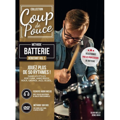 Denis Roux - Coup De Pouce Debutant Batterie volume 1 - Recueil + Enregistrement(s) en ligne