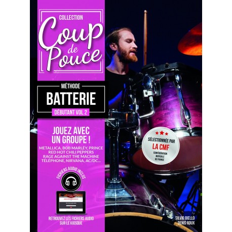 Denis Roux - Coup de pouce 2 Debutant Batterie - Recueil + Enregistrement(s) en ligne