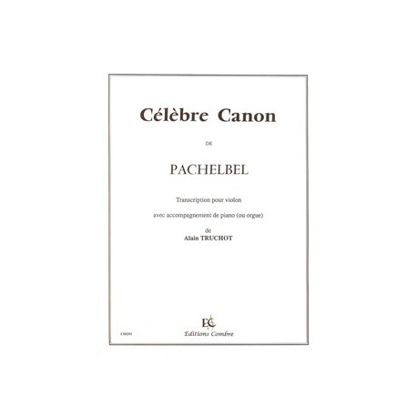 Johann Pachelbel - Célèbre canon - Violin and Piano or Organ - Recueil