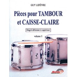 Guy Lefèvre - Pièces pour Tambour et Caisse-Claire - Batterie - Recueil