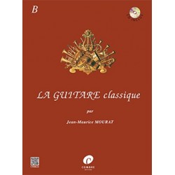 Jean-Maurice Mourat - La Guitare Classique B - Guitare - Recueil + CD