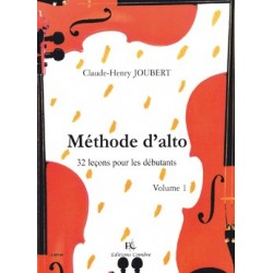 Claude-Henry Joubert - Méthode d'alto Vol.1 : 32 leçons débutants - Viola - Recueil
