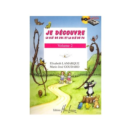 Elisabeth Lamarque/Marie-José Goudard - Je Découvre la Clé de Sol et la Clé de Fa Vol.2 - Music Book - Recueil