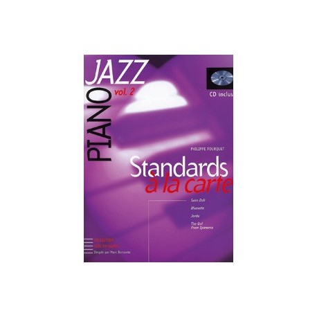 P. Fourquet - Piano Jazz: Standards à la Carte 2 - Piano - Recueil + CD