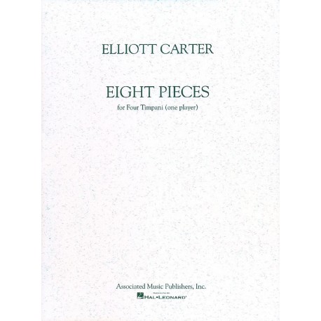 Elliott Carter - Eight Pieces For Four Timpani - Timbales - Recueil