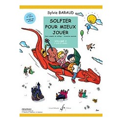 Sylvie Baraud - Solfier Pour Mieux Jouer Volume 2 - Solfege - Recueil