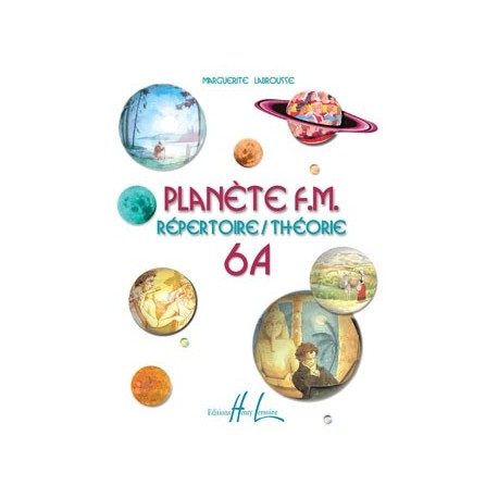 Marguerite Labrousse - Planète FM Vol.6A - Éducation musicale - Recueil