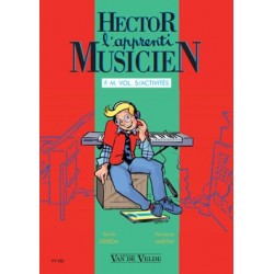 Sylvie Debeda/Florence Martin - Hector, l'apprenti musicien Vol.5 - Éducation musicale - Recueil