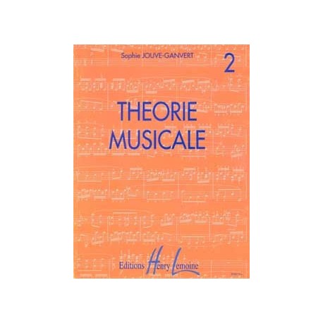 Sophie Jouve-Ganvert - Theorie Musicale Vol 2 - Music Book - Recueil