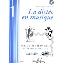 Pierre Chepelov/Benoit Menut - La dictée en musique Vol.1 - début du 1er cycle - Solfege - Recueil + CD