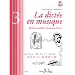 Pierre Chepelov/Benoit Menut - La dictée en musique Vol.3 - fin du 1er cycle - Solfege - Recueil + CD