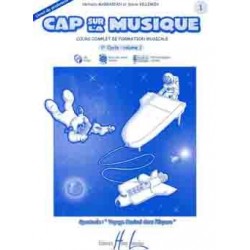 Nathalie Markarian/Sylvie Villemin - Cap sur la Musique Vol.1 - livret du professeur - Éducation musicale - Recueil