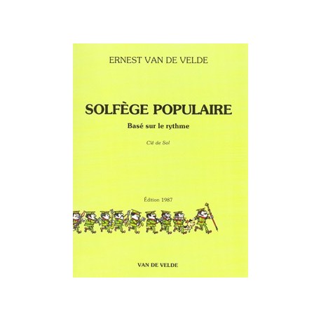 Ernest van de Velde - Solfège Populaire - Clé De Sol - Solfege - Recueil