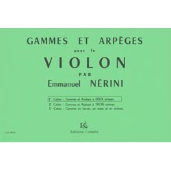 Emile Nerini - Gammes et arpèges Vol.1 (à 2 octaves) - Violon - Recueil