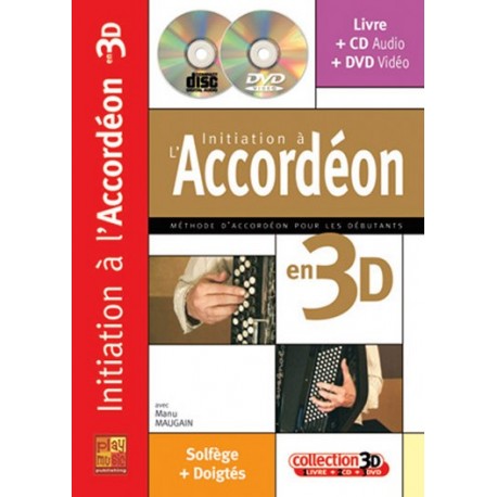 Manu Maugain - Initiation Accordeon 3D - Accordéon - Recueil + CD + DVD