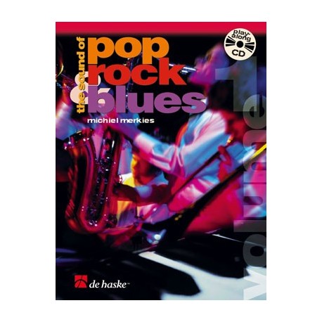 Michiel Merkies - The Sound of Pop, Rock & Blues Vol. 1 - Saxophone Alto - Recueil + CD