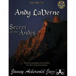 Andy Laverne - Secret Of The Andes - Flute, Violin, Guitar, Clarinet, Trumpet, Saxophone, Trombone, Chords - Recueil + CD