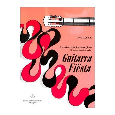 Joep Wanders - Guitarra Fiesta (10 Pieces) (Grade 4) - Guitare - Recueil