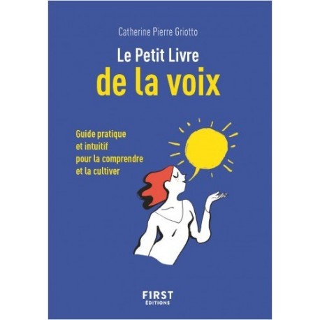 Catherine Pierre - Le Petit Livre de la Voix - Recueil