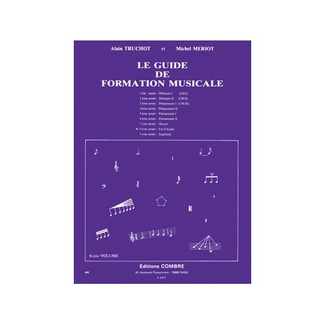 Alain Truchot/Michel Meriot - Guide de formation musicale Vol.8 - fin d'études - Éducation musicale - Recueil