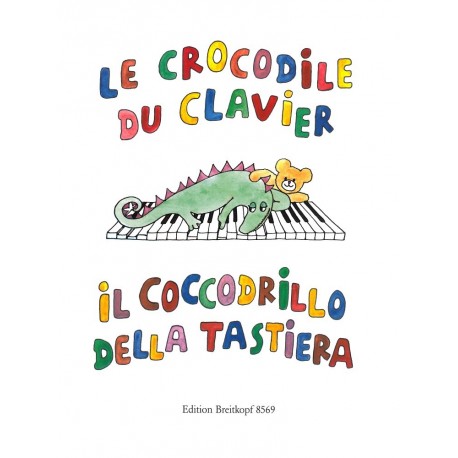 Elisabeth - Le Crocodile du clavier / Il Coccodrillo... - Piano - Recueil