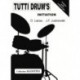 OIivier Lacau/Jacques-François Juskowiak - Tutti Drum's Initiation - Batterie - Recueil + Enregistrement(s) en ligne