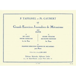Paul Taffanel - 17 Grands Exercices Journaliers De Mecanisme - Flûte Traversière - Recueil