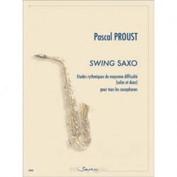 Pascal Proust - Swing Saxo - 1-2 Saxophones - Recueil