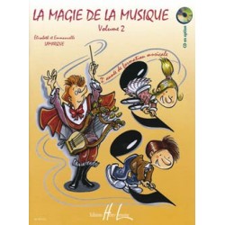 Elisabeth Lamarque/Emmanuelle Lamarque - La magie de la musique Vol.2 - Éducation musicale - Recueil