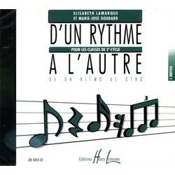 Elisabeth Lamarque/Marie-José Goudard - D'un rythme à l'autre 2 - Éducation musicale - CD