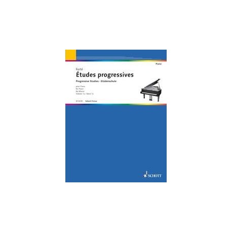 Armand Ferté - Etudes Progressives 1A - Piano - Recueil