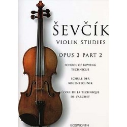 Otakar Sevcik - School Of Bowing Technique Opus 2 Part 2 - Violon - Recueil
