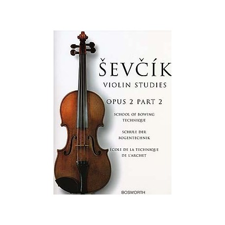 Otakar Sevcik - School Of Bowing Technique Opus 2 Part 2 - Violon - Recueil