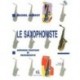 Michel Meriot - Le Saxophoniste - Méthode progressive - Saxophone - Recueil + CD