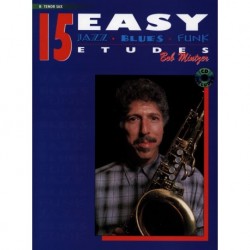 Bob Mintzer - 15 Easy Jazz Blues Funk Etudes - Saxophone Ténor - Recueil + CD