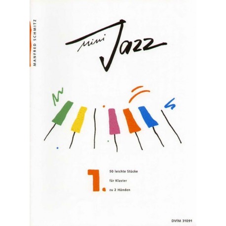 Manfred Schmitz - Mini Jazz 1 - Piano - Recueil