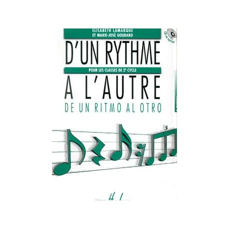 Elisabeth Lamarque/Marie-José Goudard - D'un rythme à l'autre 2 - Éducation musicale - Recueil