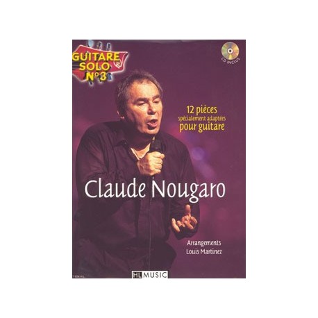 Claude Nougaro - Guitare solo n°3 : Claude Nougaro - Guitare - Recueil + CD