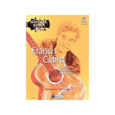 Francis Cabrel - Guitare solo n°8 : Francis Cabrel - Guitare - Recueil + CD