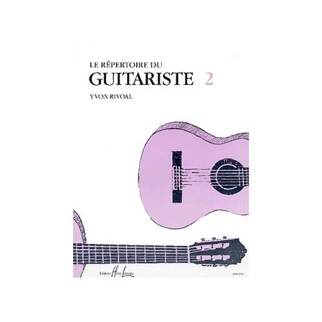 Yvon Rivoal - Répertoire du Guitariste Vol.2 - Guitare - Recueil