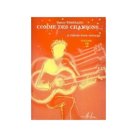Tisserand - Comme Des Chansons 2 - Guitare - Recueil + CD