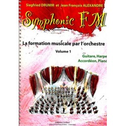 Siegfried Drumm/Jean-Francois Alexandre - Symphonic FM Vol.1 - Éducation musicale - Recueil