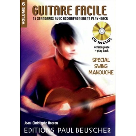 Guitare facile Vol.6 spécial swing manouche - Guitare - Recueil + CD