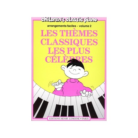 Hans-Günter Heumann - Les Thèmes Classiques les Plus Célèbres Vol 2 - Piano - Recueil