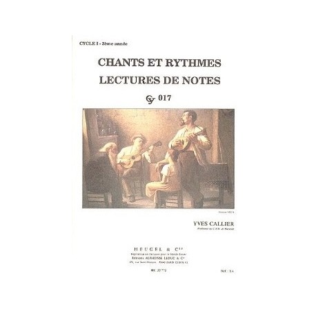 Yves Callier - Chants et rythmes – Cycle 1 - 3ème année - Solfege - Recueil