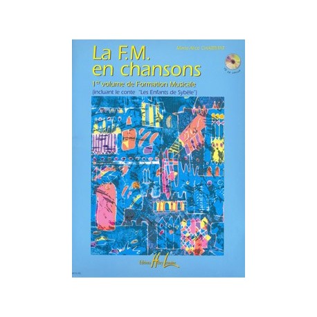 Marie-Alice Charritat - La FM en chansons Vol.1 - Éducation musicale - Recueil