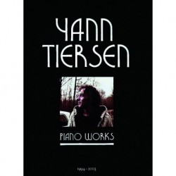Yann Tiersen - Yann Tiersen - Piano Works 1994-2003 - Piano - Recueil