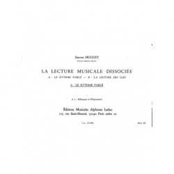 Simone Huguet - Lecture Musicale Dissociee A-Le Rythme Parle A1 - Chant - Recueil